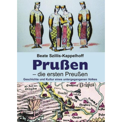 Beate Szillis-Kappelhoff - Prußen - die ersten Preußen