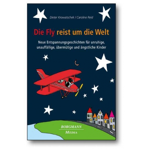 Dieter Krowatschek & Caroline Reid - Die Fly reist um die Welt