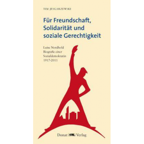 Tim Jesgarzewski & Helmut Donat - Für Freundschaft, Solidarität und soziale Gerechtigkeit