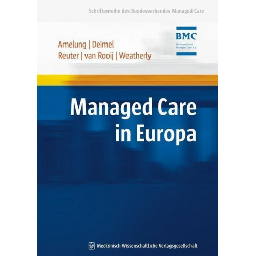 Volker E. Amelung & Dominik Deimel & Wolfgang Reuter - Managed Care in Europa