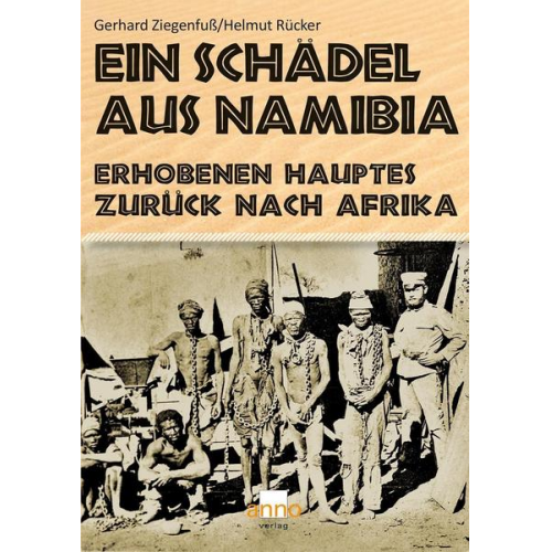 Helmut Rücker & Gerhard Ziegenfuss - Ein Schädel aus Namibia