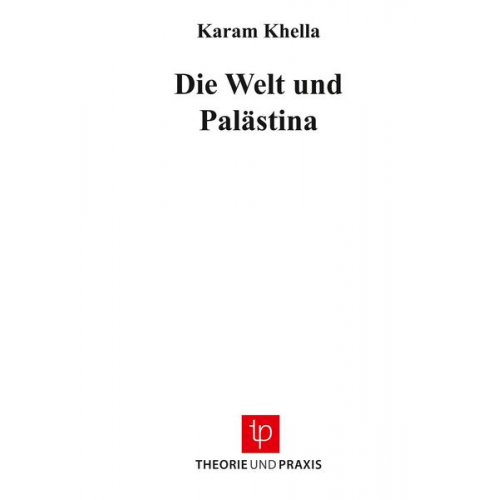 Karam Khella - Die Welt und Palästina