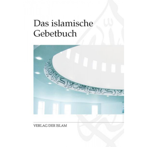 Das islamische Gebetbuch