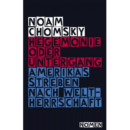 Noam Chomsky - Hegemonie oder Untergang