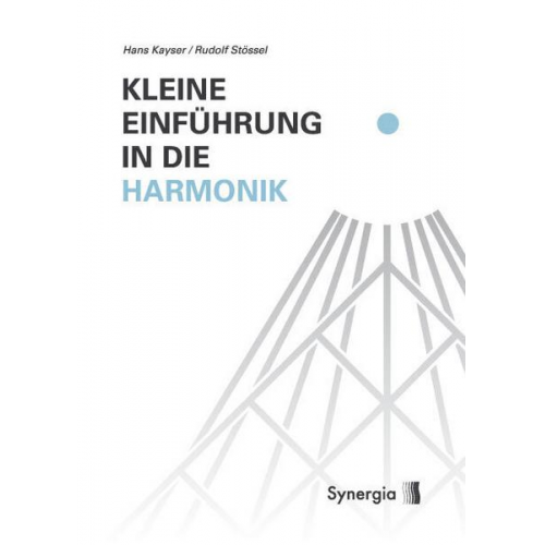 Hans Kayser & Rudolf Stössel - Kleine Einführung in die Harmonik