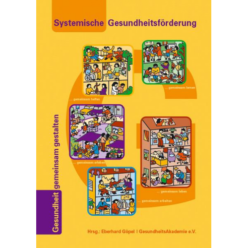 Eberhard Göpel - Systemische Gesundheitsförderung