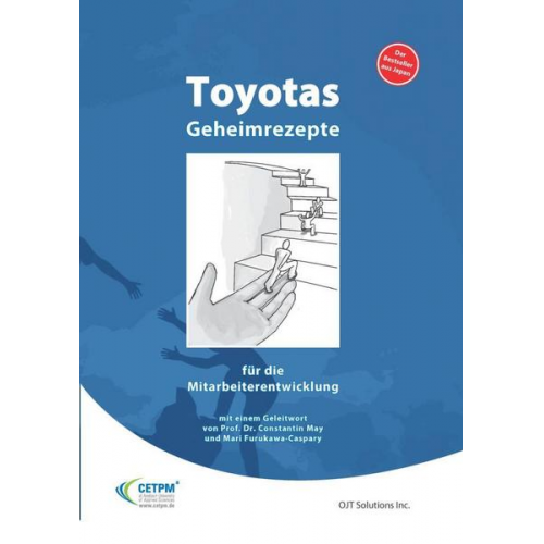 OJT Solutions - Toyotas Geheimrezepte für die Mitarbeiterführung