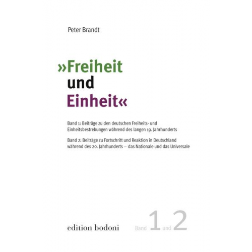 Peter Brandt - Freiheit und Einheit