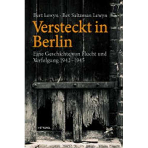 Bert Lewyn & Bev Saltzman Lewyn - Versteckt in Berlin