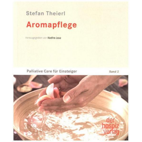 Stefan Theierl - Aromapflege