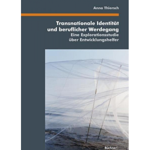 Anna Thiersch - Transnationale Identität und beruflicher Werdegang