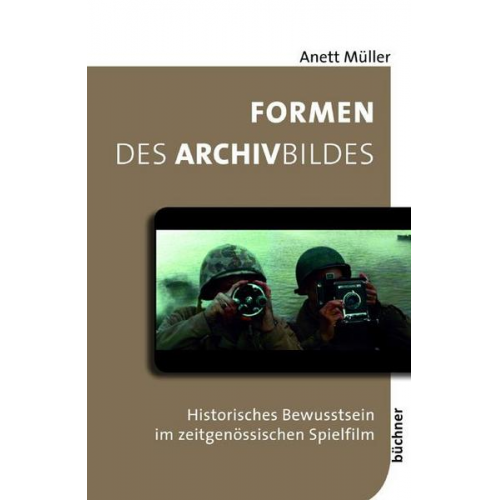 Anett Müller - Formen des Archivbildes