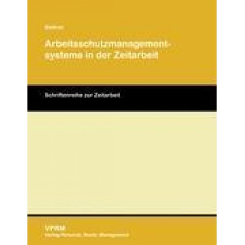 Claudia Kellner - Arbeitsschutzmanagementsysteme in der Zeitarbeit