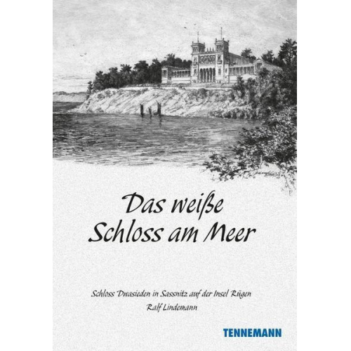 Ralf Lindemann - Das weiße Schloss am Meer