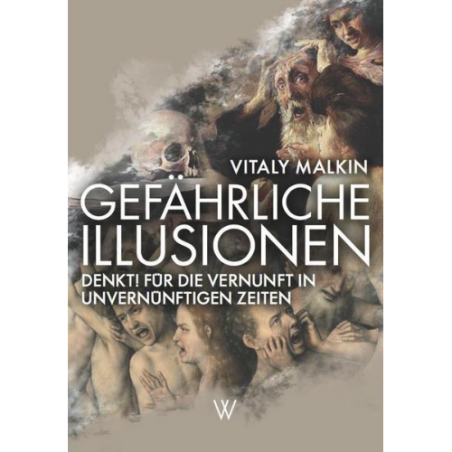 Vitaly Malkin - Gefährliche Illusionen