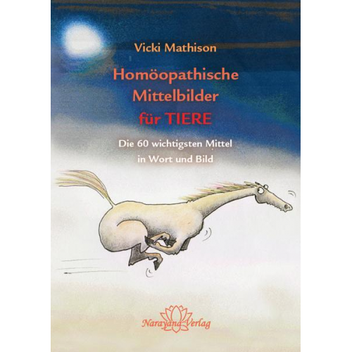 Vicki Mathison - Homöopathische Mittelbilder für Tiere