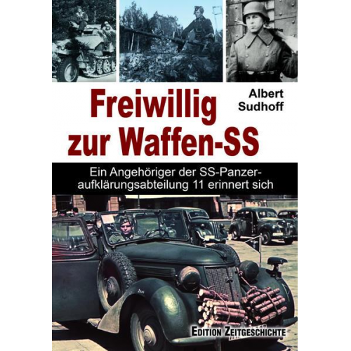 Albert Sudhoff - Freiwillig zur Waffen-SS