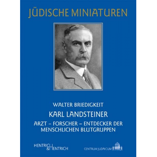 Walter Briedigkeit - Karl Landsteiner