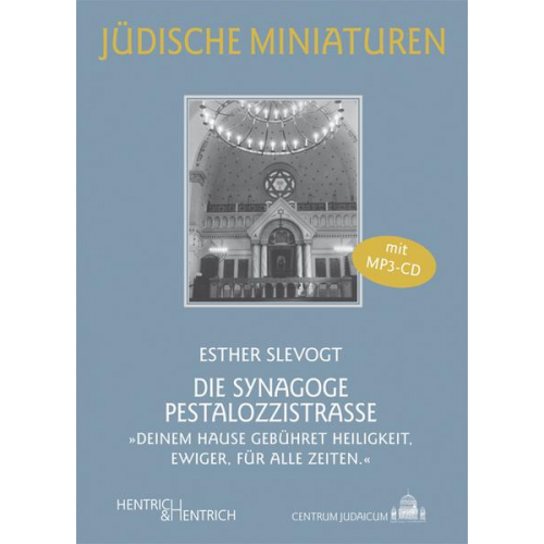 Esther Slevogt - Die Synagoge Pestalozzistraße