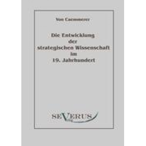 Rudolf Karl Fritz Caemmerer - Caemmerer, R: Entwicklung der strategischen Wissenschaft im