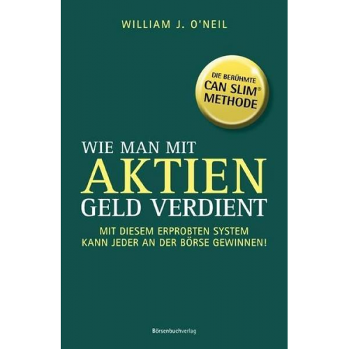 William J. O'Neil - Wie man mit Aktien Geld verdient