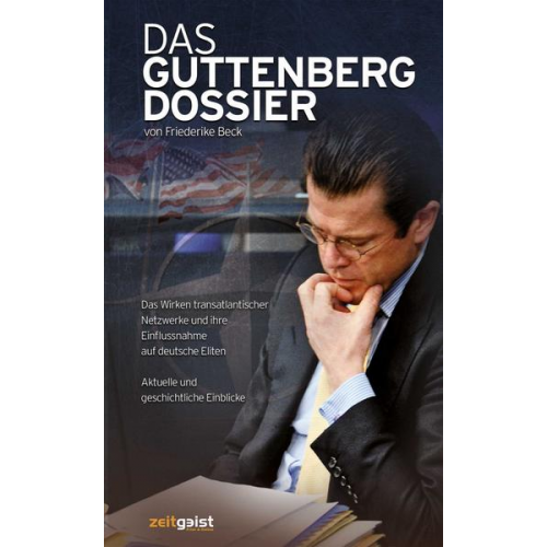 Friederike Beck - Das Guttenberg-Dossier