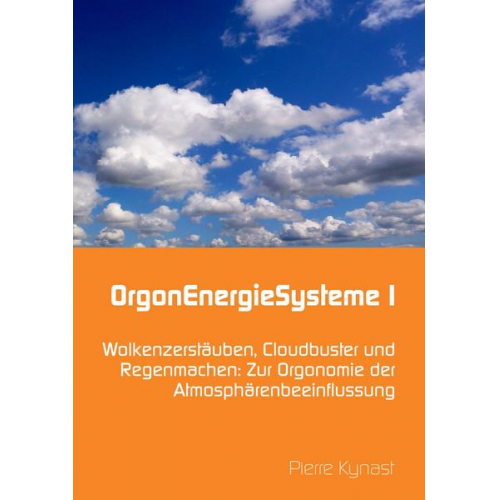 Pierre Kynast - OrgonEnergieSysteme I