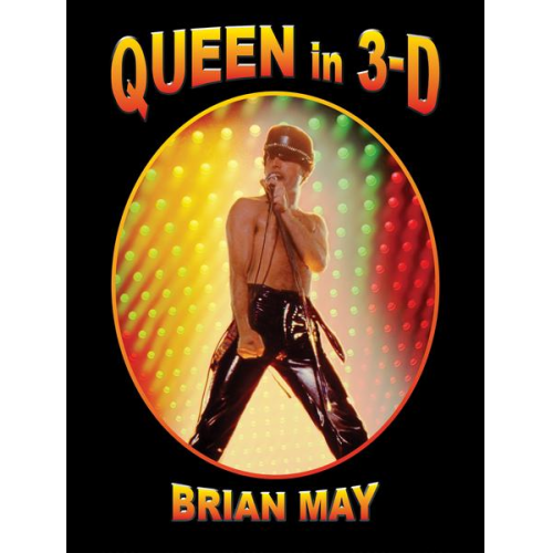 Brian May - Queen In 3D