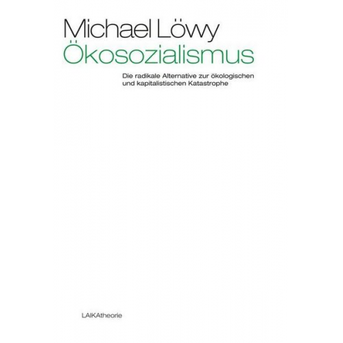 Michael Löwy - Ökosozialismus