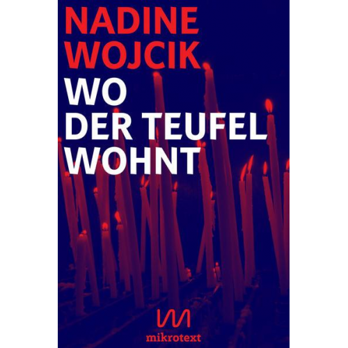 Nadine Wojcik - Wo der Teufel wohnt