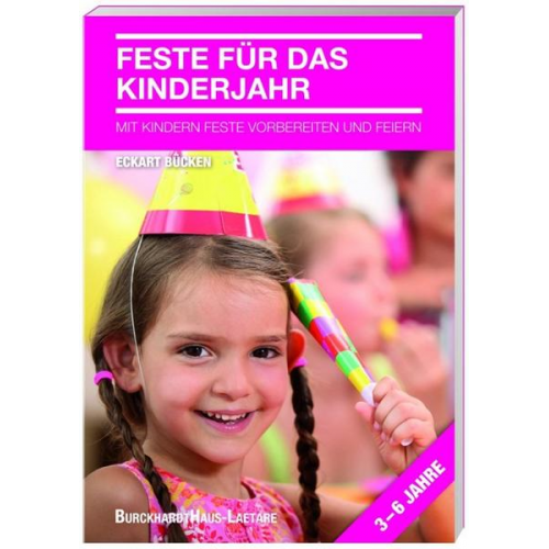 Bücken Eckart - Feste für das Kinderjahr