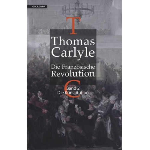 Thomas Carlyle - Die Französische Revolution II