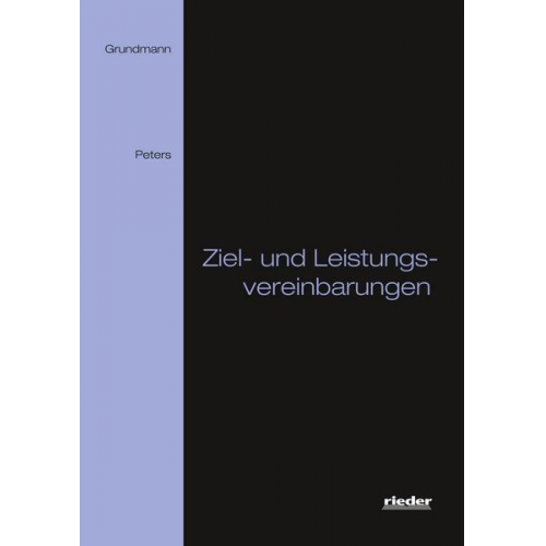 Stephan Grundmann & Harald Peters - Ziel- und Leistungsvereinbarungen