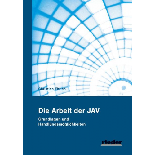 Christian Ehrich - Die Arbeit der JAV