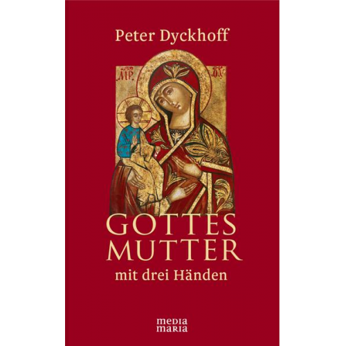 Peter Dyckhoff - Gottesmutter mit drei Händen