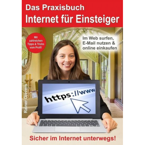 Rainer Gievers - Das Praxisbuch Internet für Einsteiger