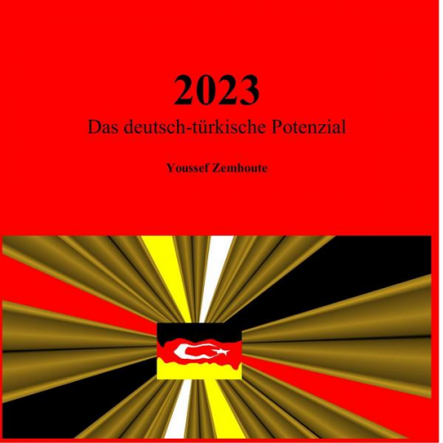 Youssef Zemhoute - 2023 Das deutsch-türkische Potenzial