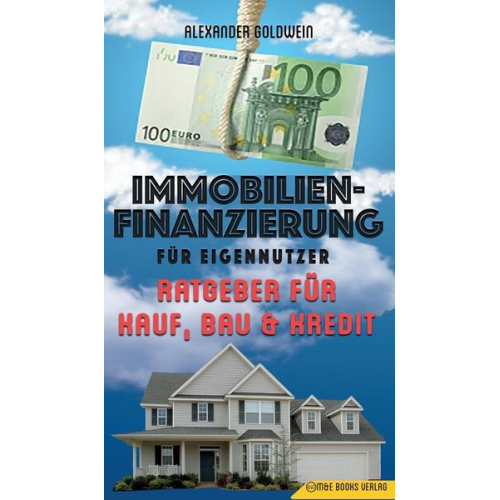 Alexander Goldwein - Immobilienfinanzierung für Eigennutzer