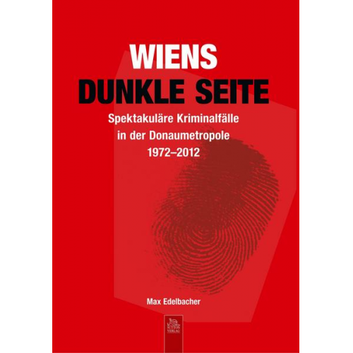 Maximilian Edelbacher - Wiens dunkle Seite