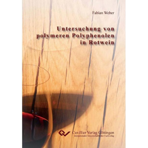 Fabian Weber - Untersuchung von polymeren Polyphenolen in Rotwein