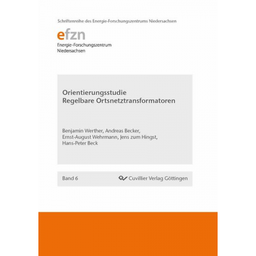 Hans-Peter Beck & Benjamin Werther & Andreas Becker & Ernst-August Wehrmann & Jens zum Hingst - Orientierungsstudie Regelbarer Ortsnetztransformatoren