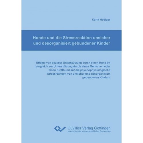 Karin Hediger - Hunde und die Stressreaktion unsicher und desorganisiert gebundener Kinder
