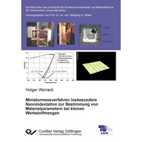 Holger Worrack - Miniaturmessverfahren insbesondere Nanoindentation zur Bestimmung von Materialparametern bei kleinen Werkstoffmengen