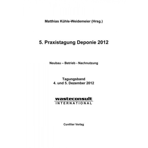 Matthias Kühle-Weidemeier - 5. Praxistagung Deponie 2012