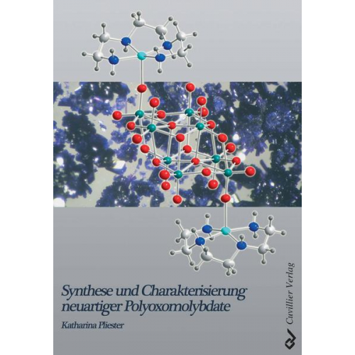 Katharina Pliester - Synthese und Charakterisierung neuartiger Polyoxomolybdate