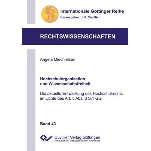 Angela Miechielsen - Hochschulorganisation und Wissenschaftsfreiheit