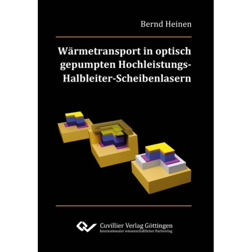 Bernd Heinen - Wärmetransport in optisch gepumpten Hochleistungs-Halbleiter-Scheibenlasern