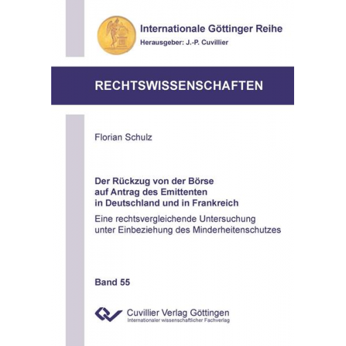 Florian Schulz - Der Rückzug von der Börse auf Antrag des Emittenten in Deutschland und in Frankreich