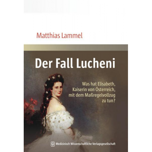 Matthias Lammel - Der Fall Lucheni