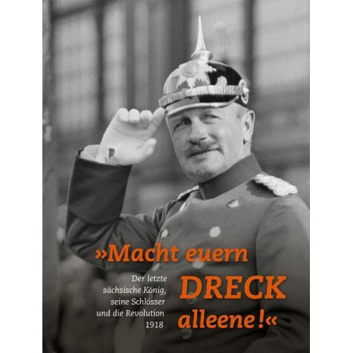 »Macht euern Dreck alleene!«